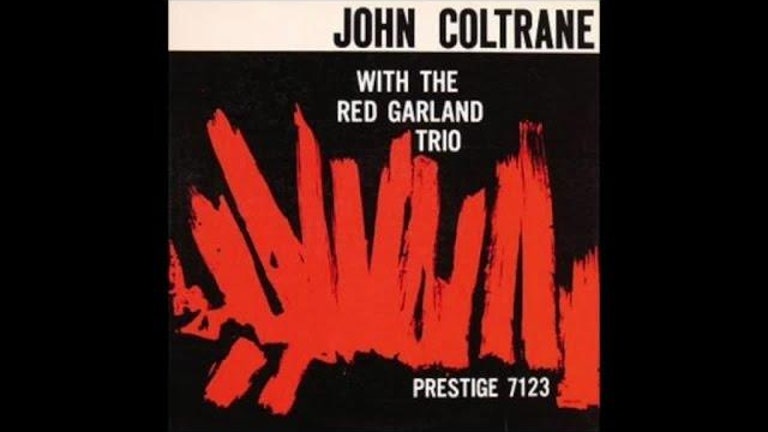 John Coltrane - John Coltrane with the Red Garland Trio (1958) - [Smooth Jazz Album]