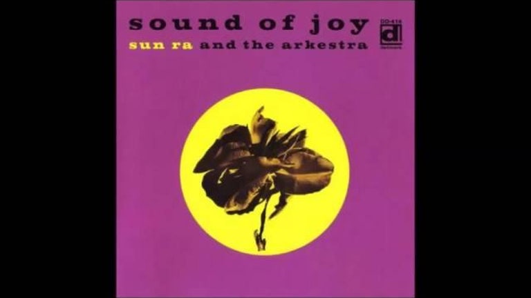 Sun Ra   Sound of Joy (Full Album)