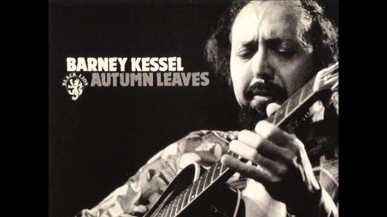Barney Kessel - Autumn Leaves (Full álbum)