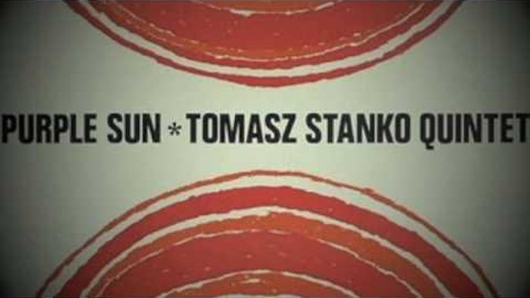 Tomasz Stańko Quintet - My Night, My Day