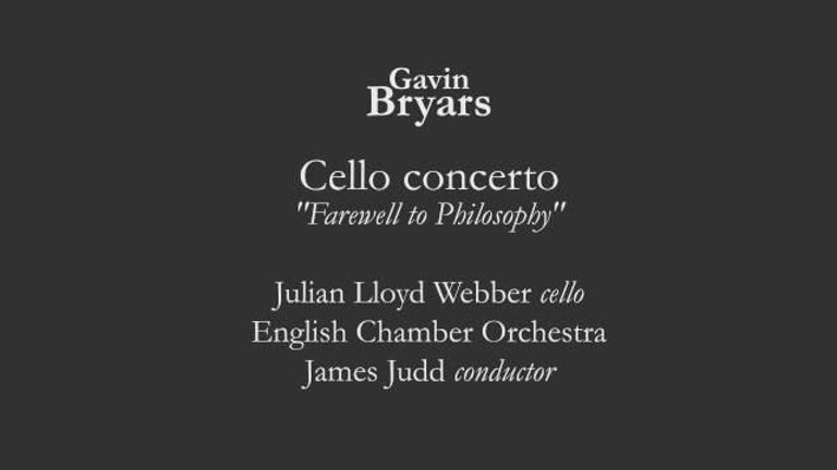 Gavin Bryars - Cello Concerto - Julian Lloyd Webber
