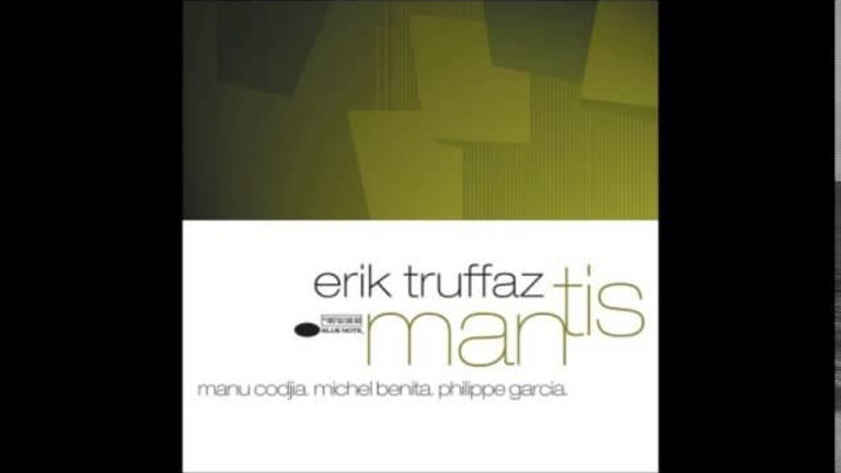 Erik Truffaz: Mantis 2001 - Full Album
