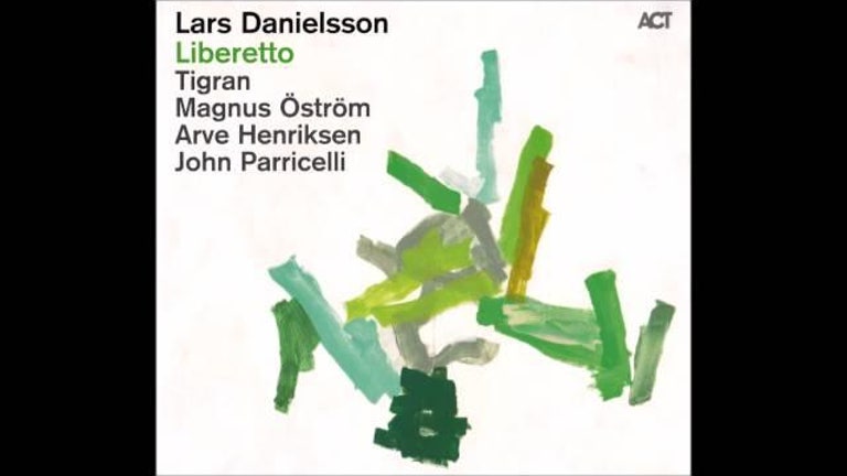 Lars Danielson - Liberetto Full Album