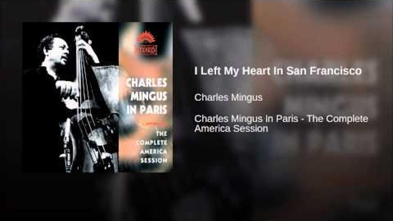 I Left My Heart In San Francisco