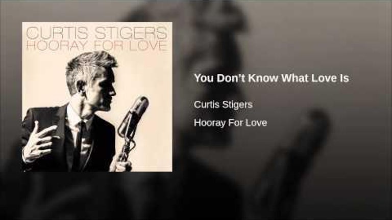You Don’t Know What Love Is