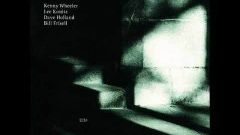 "Unti" Kenny Wheeler, Lee Kontz, Bill Frisell, Dave Holland