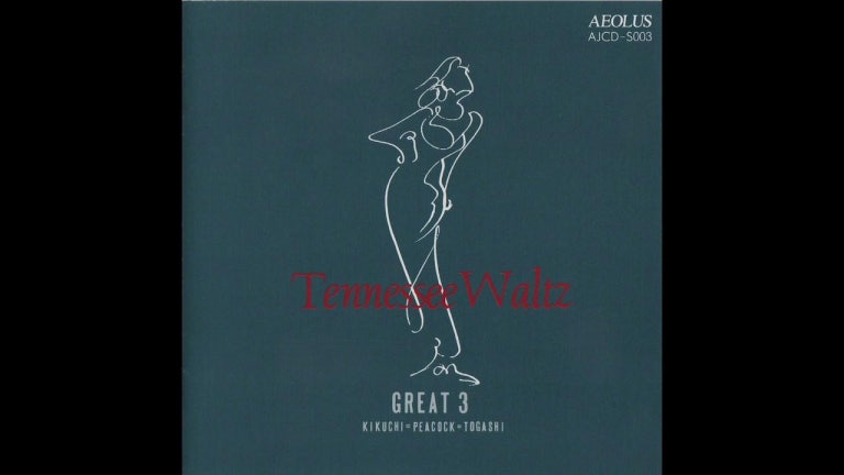 Great 3 Kikuchi=Peacock=Togashi - Tennessee Waltz (Full Album)