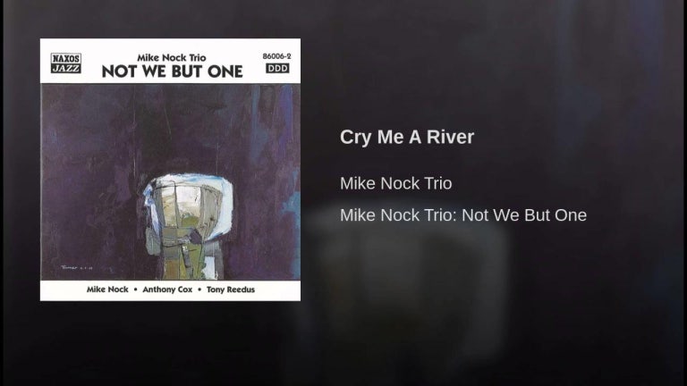 Cry Me A River